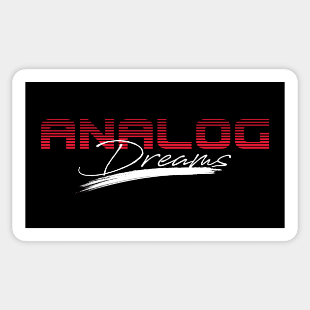 ANALOG DREAMS Sticker by LasergunFactory